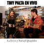 Tiny Palta (En Vivo)