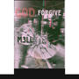 God forgive me (Explicit)