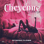 Cheyenne Story (Explicit)