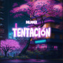 Tentación (Explicit)