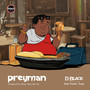 Preyman (Explicit)