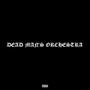 Dead Man's Orchestra (Explicit)