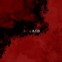 Afraid (Prod. by Elder)