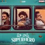 Maa Nanna Super Hero (Original Motion Picture Soundtrack)