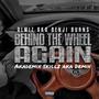 Behind The Wheel Again (Explicit)