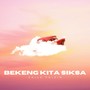 Bekeng Kita Siksa