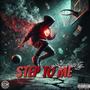 Step To Me (Explicit)