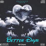 Better Days (Explicit)