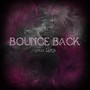 Bounce Back (feat. Fuji Hideout) [Explicit]