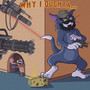 WHY I OUGHTA... (Explicit)