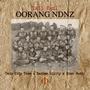 Oorang NDNZ (feat. Twin City Tone, Darren Sipity & Sten Joddi) [Explicit]