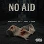 No Aid (feat. 3l3v3n) [Explicit]