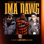 Ima Dawg (Explicit)