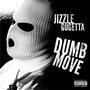 Dumb Move (Explicit)