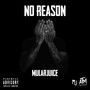 No Reason (Explicit)