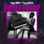 Sweet Sound (Explicit)