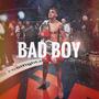 Bad boy (feat. T challabeatz)