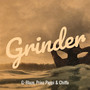 Grinder