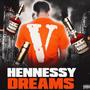 Hennessy Dreams (Explicit)