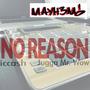 No Reason (feat. Iccash & Jugga Mr. Wow)