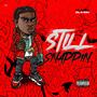 Still Snappin (Explicit)