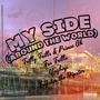 My Side (Around The World) (feat. Tru Trilla, Ypghaji & Tripster the Hipster) [Explicit]