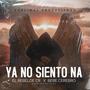 Ya No Siento Na (feat. Bebe Cerebro)