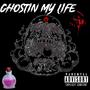 Ghostin my life (Explicit)