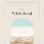 White Sand (Explicit)