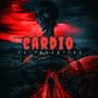 Cardio (Explicit)