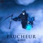 Faucheur (Explicit)