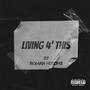 Living 4 this (Explicit)