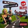Miles Around (feat. Big Poppa Nutt) [Explicit]