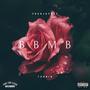 B.B.M.B (feat. Turbin) [Explicit]