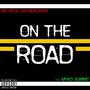 On the Road (feat. Myko Summit) [Explicit]