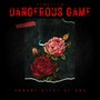 Dangerous Game (Explicit)