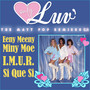 Eeny Meeny Miny Moe / I.M.U.R. / Si Que Si – The Matt Pop Remixes EP (EP)