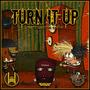 Turn It Up (feat. Worldwide Chaos) [Explicit]