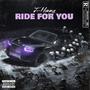 Ride For You (Explicit)