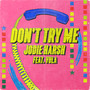 Don't Try Me (Explicit)