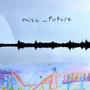 misc_Future