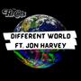 DIFFERENT WORLD (feat. JON HARVEY) [Explicit]