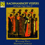 RACHMANINOV: Vespers, Op. 37