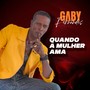 Quando A Mulher Ama ((Love Mix))