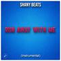 Shany Beats (Run Away With Me)