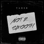 Not 2 Smooth (Explicit)