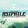 Asiphile (feat. Verb, BlackCloud & Dirty G) [Explicit]