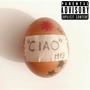 Ciao (Explicit)