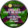 Escape The Future EP