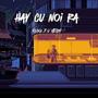 HÃY CỨ NÓI RA (feat. KOHIZ)